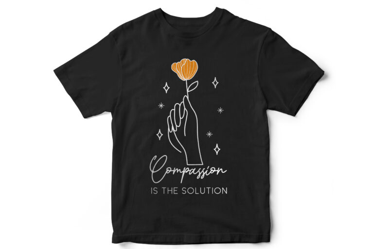 Compassion is the solution minimal t shirt design