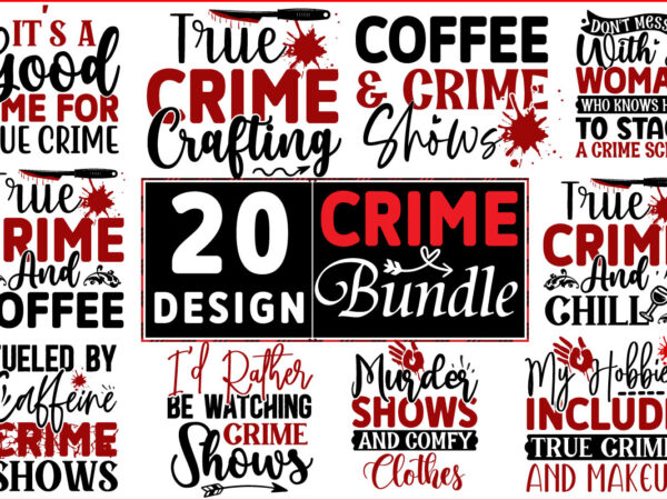 Ture crime svg design bundle