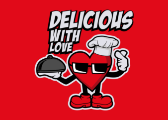 DELICIUS WITH LOVE CARTOON t shirt vector illustration