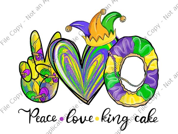 Peace love king cake mardi gras png, mardi gras png, patrick’s day png t shirt illustration Peace love king cake mardi gras png, mardi gras png, patrick’s day png t shirt illustration