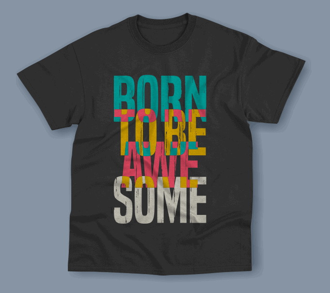 Born to be awesome- typography t shirt design