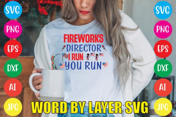 Fireworks director i run you run svg vector for t-shirt