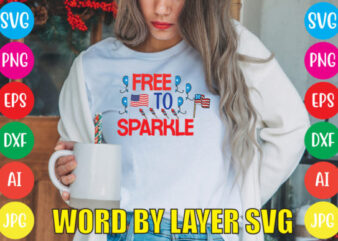 Free to Sparkle svg vector for t-shirt