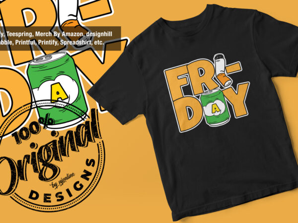 Friday, beer, cigarette, vector t-shirt design