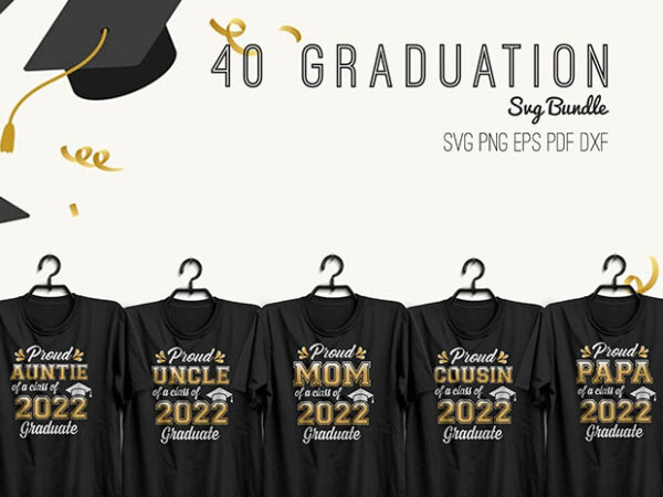 Graduation sublimation svg t shirt design bundle Graduation sublimation svg t shirt design bundle