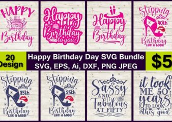 Happy Birthday Day PNG & SVG Vector 20 T-Shirt Design Bundle