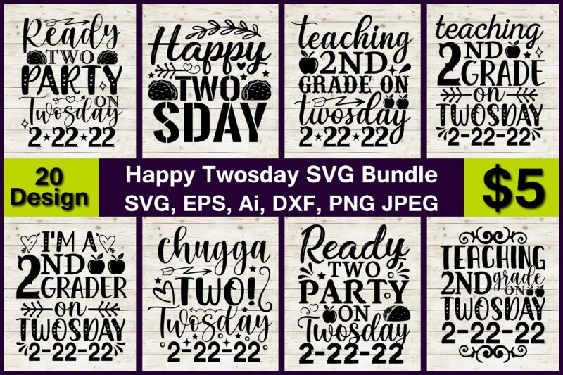 Happy Twosday PNG & SVG Vector print-ready 20 t-shirts design Bundle