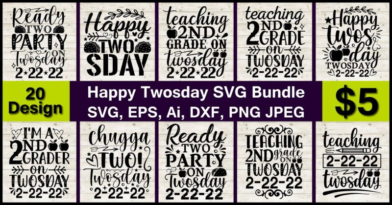 Happy Twosday PNG & SVG Vector print-ready 20 t-shirts design Bundle