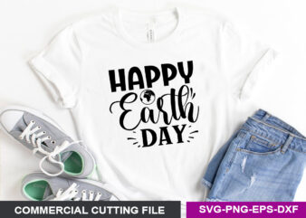 Happy earth Day SVG graphic t shirt