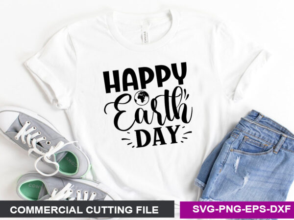 Happy earth day svg graphic t shirt