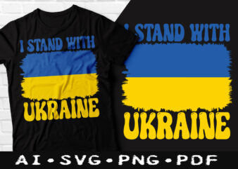 I Stand With Ukraine tshirt design, Stand With Ukraine, Ukraine Flag, Ukraine Support design, Support ukraine t-shirts, Ukrainian american t-shirts, freedom ukraine, I support ukraine, Ukraine strong, stand with ukraine