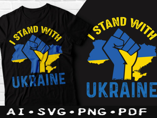 I stand with ukraine tshirt design, support ukraine t-shirts, ukrainian american t-shirts, freedom ukraine, i support ukraine, ukraine strong, i stand with ukraine, i stand with ukraine war, i stand