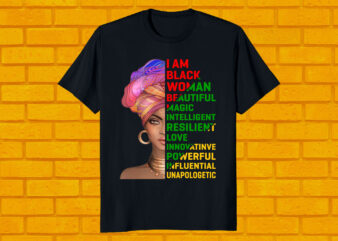 best selling T- shirt black history month – I am a black woman beautiful magic intelligent resilient love innovative powerful influential unapologetic