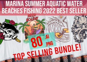 Marina Summer Aquatic Water Beaches Fishing 2022 Sea Vacation Best Seller