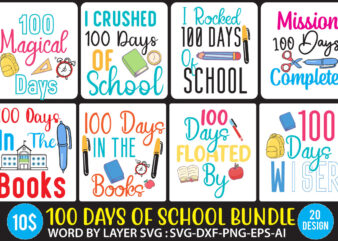 100 Days Of School 20 TShirt Design bundle,100 days sharper t shirt, sharper shirt, 100 days of school shirt print template, second grade svg, 100th day of school, teacher svg,