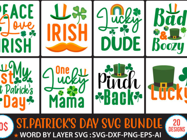 St.patrick’s day svg bundle,, st.patrick’s day t shirt bundle, st.patrick’s day svg bundle quotes, st.patrick’s day t shirt design bundle