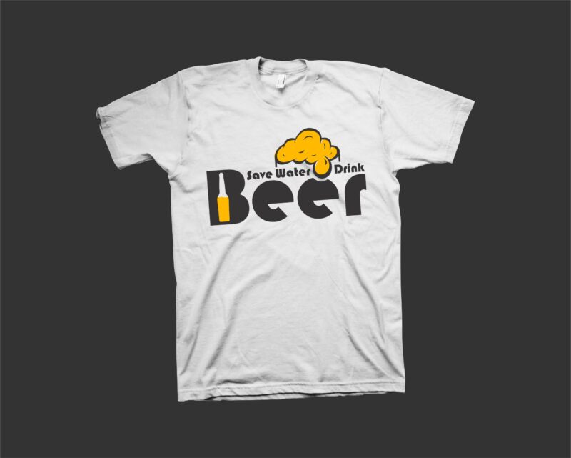 Save Water Drink Beer, funny t shirt design, Beach, holiday, Quote t shirt design for commercial use