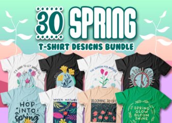 Spring T-shirt Designs Bundle, Spring Flower Illustration, Spring Vector for Print, Spring Bundles
