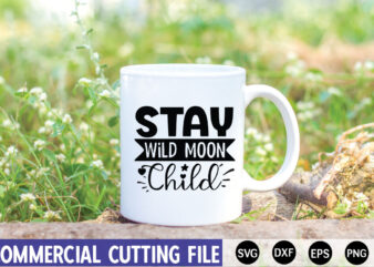 Stay-Wild-Moon-Child SVG