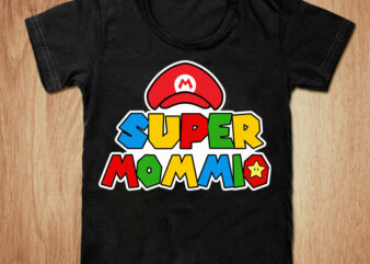 Super Mommio Video Game Lovers Funny Mom tshirt design, Super mommio svg, Funny mommy mother video gaming lover, Funny mother’s day svg t shirt template vector, Super-mommio svg, Funny mom,