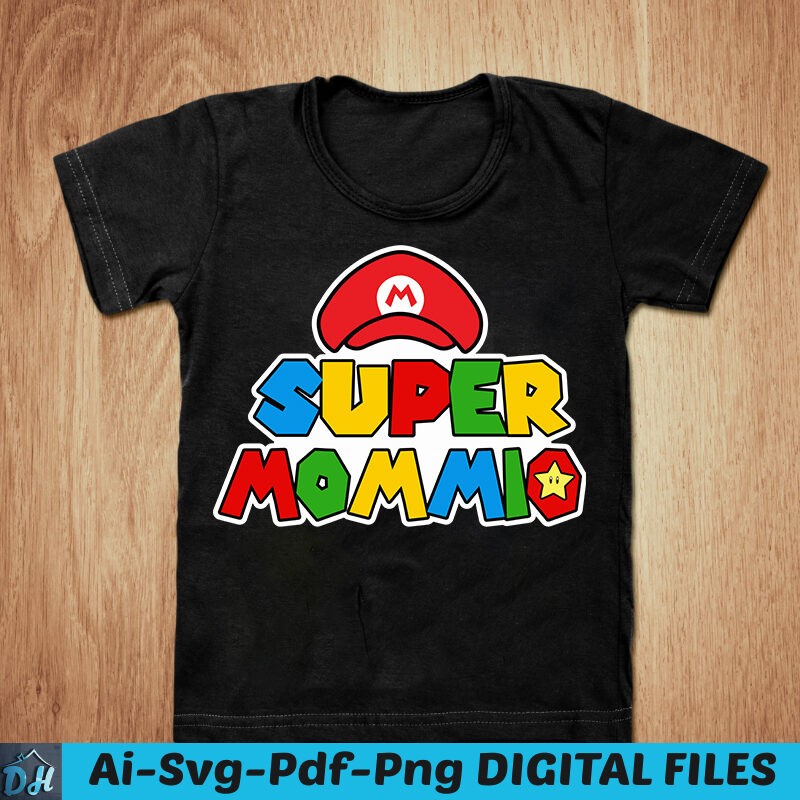 Super Mommio Video Game Lovers Funny Mom tshirt design, Super mommio svg, Funny mommy mother video gaming lover, Funny mother’s day svg t shirt template vector, Super-mommio svg, Funny mom,