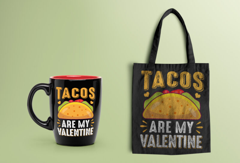 Tacos are My Valentine-valentine’s day t-shirt design, valentine t-shirt svg, valentino t-shirt, ideas for valentine's day, t shirt design for valentine’s day, valentine’s day gift, valentine’s day shirt etsy, t-shirt