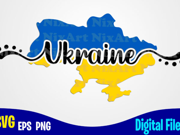 Ukraine state, fist, ukraine svg, ukrainian flag svg, patriotic ukrainian design svg eps, png files for cutting machines and print t shirt designs for sale t-shirt design png