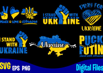 6 Ukraine designs bundle for black shirts, Stand with Ukraine, Ukraine svg, Ukrainian flag svg, Patriotic Ukrainian design svg eps, png files for cutting machines and print t shirt designs