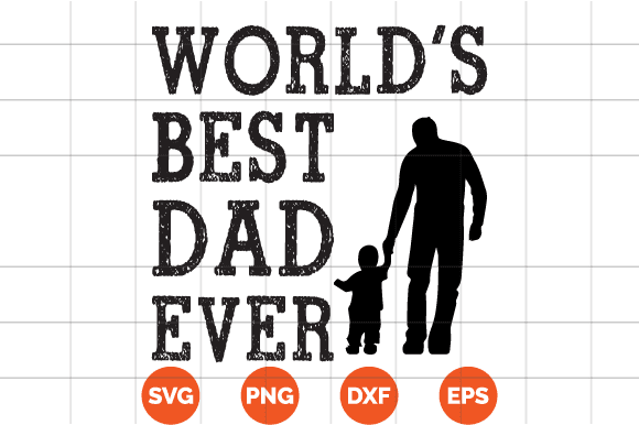 World’s best dad ever t-shirt design