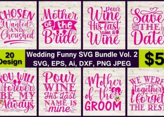 Wedding Funny PNG & SVG Vector 20 T-Shirt Design Bundle