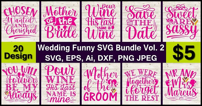 Wedding Funny PNG & SVG Vector 20 T-Shirt Design Bundle