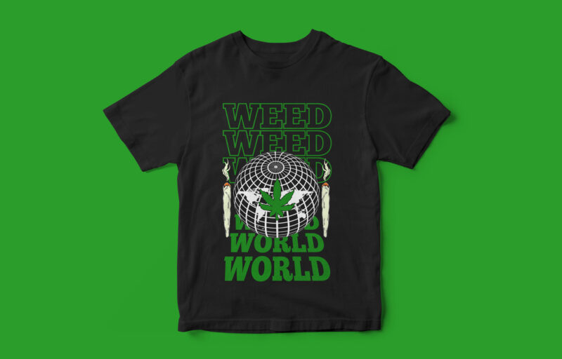 Weed World T-shirt design, Weed, Marijuana, Weed Leaf, Weed Vector Design, 420
