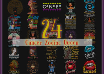 24 Bundle Cancer Zodiac Queen Png, Cancer Girl Png, Queen are born in June/July, Cancer Black Queen, July Melanin Queen, July Birthday Png