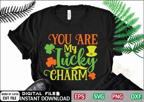 You are my lucky charm svg design , drinking, funny, funny irish, funny st patricks, green, green st patricks day, happy st patricks, happy st.patrick’s day, ireland, irish, leprechaun, little