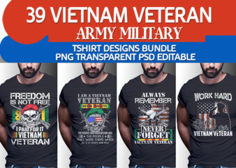 39 vietnam veterans of america, vietnam veterans memorial, vietnam veterans day, vietnam veteran hat,vietnam veteran flag t shirt designs bundles