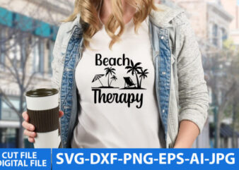 Beach Therapy T Shirt