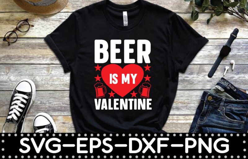 beer is my valentine