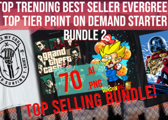 Top Trending Best seller Evergreen Top Tier Print On Demand Starter Bundle 2 t shirt designs for sale