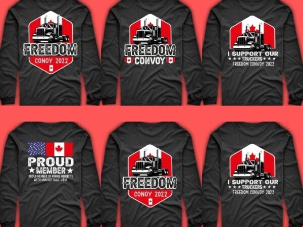 5 design of usa and canada support our truckers t-shirt design svg 2, freedom convoy 2022 png, truckers support tshirt,canadian truckers, usa american,