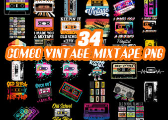Combo 34 Vintage Mixtape Png, I made you a mixtape, vintage Retro mixtape, Old school Hip hop, Rock out png, never forget Cool 80s 90s t shirt vector file
