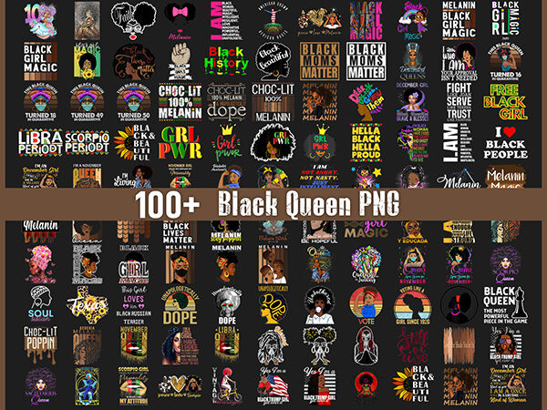 Bundle 100+ afro women png, afro girl png, black women strong png, black queen bundle, black girl, black queen png, sublimation digital combo 100 t shirt template