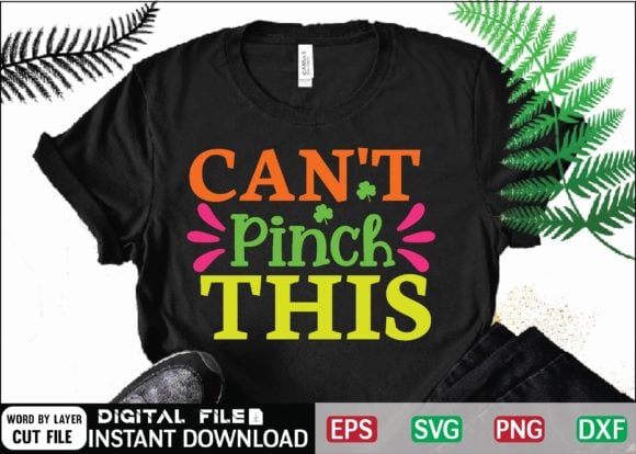 Can't Pinch This Svg Design , drinking, funny, Funny Irish, funny st patricks, green, Green St Patricks Day, happy st patricks, Happy St.Patrick's Day, ireland, irish, leprechaun, Little Mister Lucky