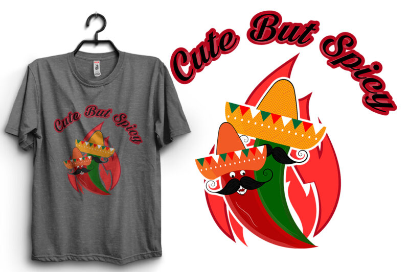Cute But Spicy T-Shirt Design For Cinco De Mayo