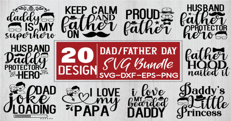 Dad/Father Day SVG Bundle