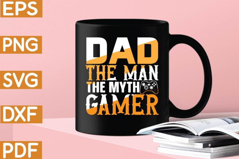 dad the man the myth gamer T-Shirt