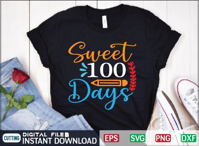 sweet 100 days 100 days smarter, 100 days smarter design, 100 days smarter sweet, 100 days smarter lovers, 100 days smarter cute, 100 days smarter art, 100 days smarter hot,