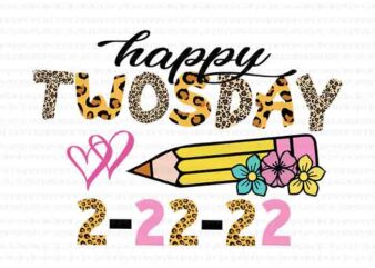 Leopard Happy Twosday 2022 Svg, February 2nd 2022 2-22-22 Svg, Happy Twosday 2022 Svg