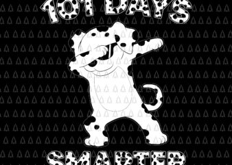 101 Days Of School Dalmatian Dog Svg, 100 Days Smarter Teacher Svg, 101 Days Of School Svg, Dalmatian Dog Svg, Teacher Svg