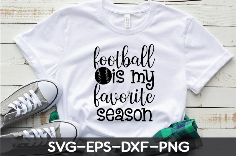 football is my favorite season t shirt