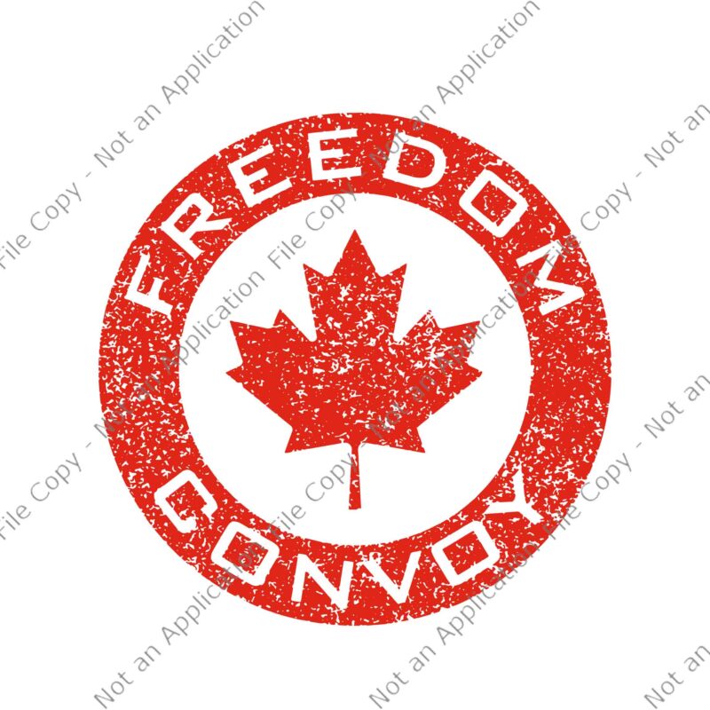 Freedom Convoy 2022 Svg, I Support Canadian Truckers Svg, Freedom Convoy Svg